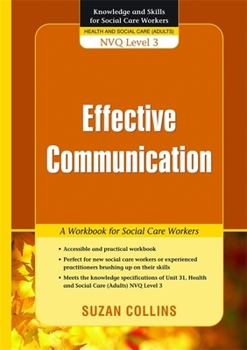 Paperback Effective Communication: A Workbook for Social Care Workers Book