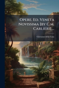 Paperback Opere. Ed. Veneta Novissima [by C.m. Carlieri].... [Italian] Book