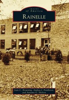 Rainelle - Book  of the Images of America: West Virginia