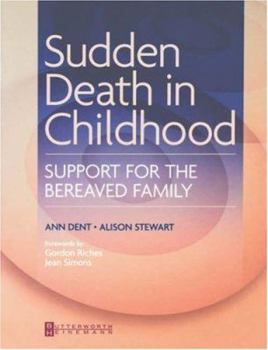 Paperback Sudden Death in Childhood: Support for the Bereaved Family Book