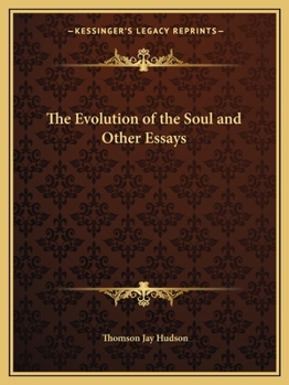 Paperback The Evolution of the Soul and Other Essays Book