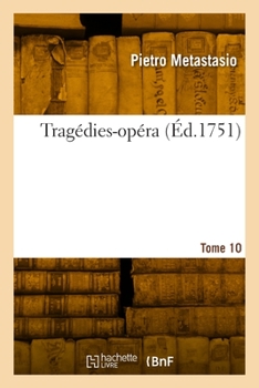 Paperback Tragédies-Opéra. Tome 10 [French] Book