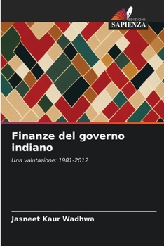 Finanze del governo indiano (Italian Edition)