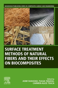 Paperback Surface Treatment Methods of Natural Fibres and Their Effects on Biocomposites Book