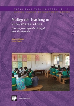 Paperback Multigrade Teaching in Sub-Saharan Africa: Lessons from Uganda, Senegal, and the Gambia Volume 173 Book