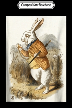 Paperback Composition Notebook: White Rabbit from Alice In Wonderland Journal/Notebook Blank Lined Ruled 6x9 100 Pages Book