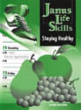 Paperback Janus Life Skills: Staying Healthy 98c. Book