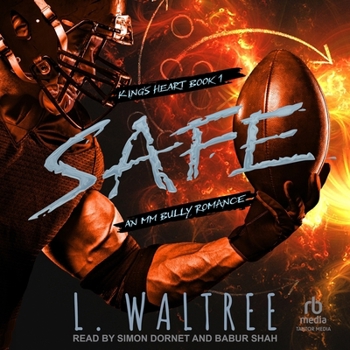 Audio CD Safe: An MM Bully Romance Book