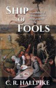 Paperback Ship of Fools: An Anthology of Learned Nonsense About Primitive Society Book