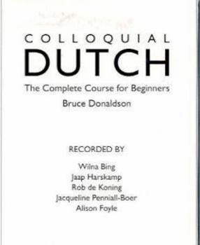 Paperback Colloquial Dutch: A Complete Language Course Book