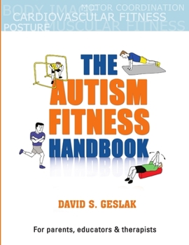 Paperback The Autism Fitness Handbook Book