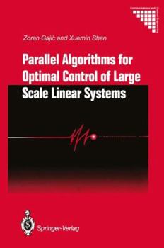 Paperback Parallel Algorithms for Optimal Control of Large Scale Linear Systems Book