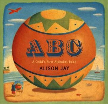 Hardcover ABC: A Child's First Alphabet Book