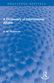 Paperback A Dictionary of International Affairs Book