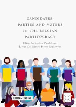 Hardcover Candidates, Parties and Voters in the Belgian Partitocracy Book