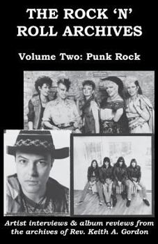 Paperback The Rock 'n' Roll Archives, Volume Two: Punk Rock Book