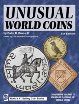 Paperback Unusual World Coins: Companion Volume to Standard Catalog of World Coins Book