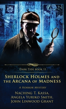 Hardcover Sherlock Holmes and the Arcana of Madness: A Horror Mystery Book