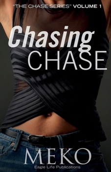 Paperback Chasing Chase: "The Chase Series" Book