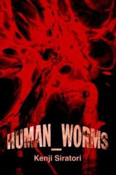 Hardcover Human_Worms Book