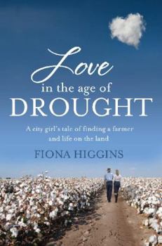 Paperback Love in The Age of Drought Book