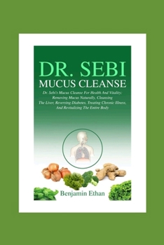 Paperback Dr. Sebi Mucus Cleanse Book