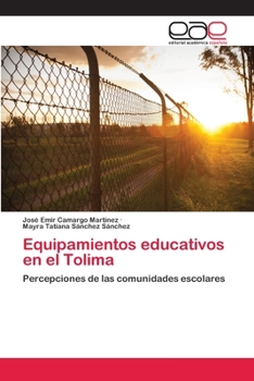 Paperback Equipamientos educativos en el Tolima [Spanish] Book
