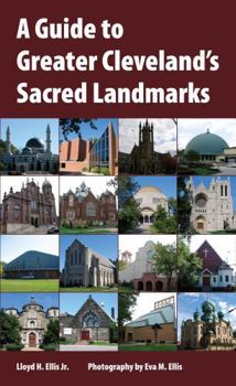 A Guide to Greater Cleveland's Sacred Landmarks