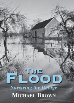 Hardcover The Flood: Surviving the Deluge Book