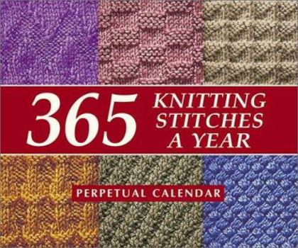 Calendar 365 Knitting Stiches a Year Book