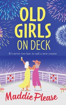 Hardcover Old Girls on Deck Book