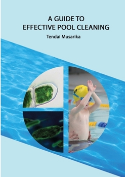 Paperback A guide to effective pool cleaning Book