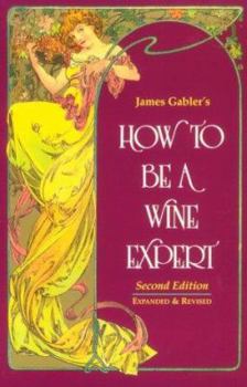 Paperback How to Be a Wine Expert Book