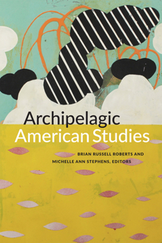 Paperback Archipelagic American Studies Book