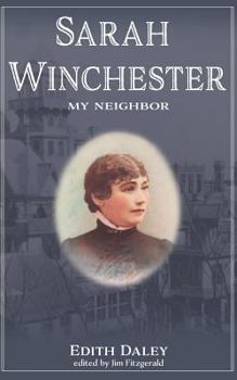 Paperback Sarah Winchester, My Neighbor Book