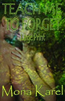 Paperback Teach Me to Forget Large Print Book