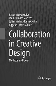 Paperback Collaboration in Creative Design: Methods and Tools Book