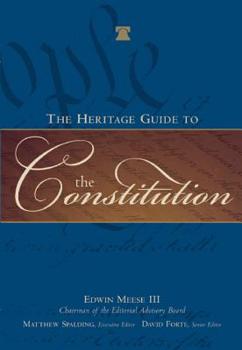 Hardcover The Heritage Guide to the Constitution Book