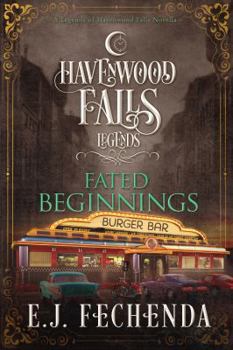 Paperback Fated Beginnings: A Legends of Havenwood Falls Novella Book