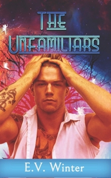 Paperback The Unfamiliars Book