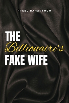 Paperback The Billionaire's Fake Wife Book