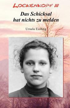 Paperback Lockenkopf 3: Das Schicksal hat nichts zu melden [German] Book