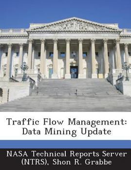 Paperback Traffic Flow Management: Data Mining Update Book