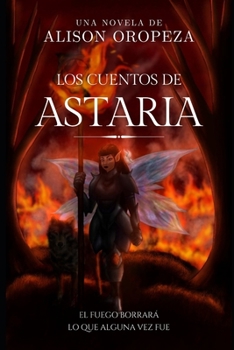 Paperback Los Cuentos de Astaria [Spanish] Book