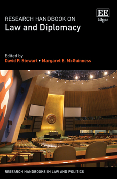 Hardcover Research Handbook on Law and Diplomacy (Research Handbooks in Law and Politics series) Book