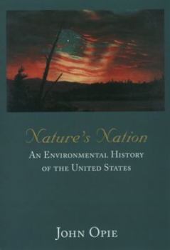 Paperback Nature's Nation: An Environmental History of the United States Book