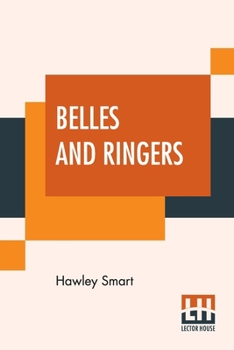 Paperback Belles And Ringers: A Novelette Book