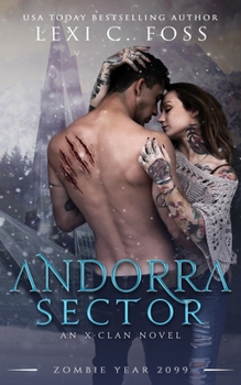 Andorra Sector - Book #1 of the X-Clan