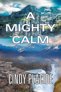 Paperback A Mighty Calm Book