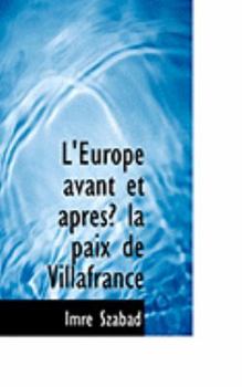 Paperback L'Europe Avant Et Apresi La Paix de Villafrance Book